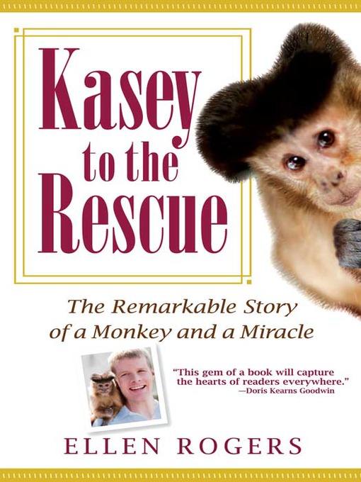 Title details for Kasey to the Rescue by Ellen Rogers - Available